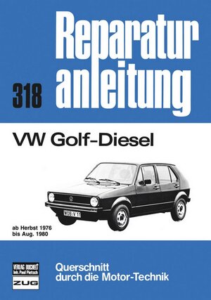 Buchcover VW Golf Diesel 1,5 l 76-80  | EAN 9783716813980 | ISBN 3-7168-1398-2 | ISBN 978-3-7168-1398-0