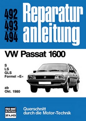 Buchcover VW Passat 1600 ab Oktober 1980  | EAN 9783716815380 | ISBN 3-7168-1538-1 | ISBN 978-3-7168-1538-0