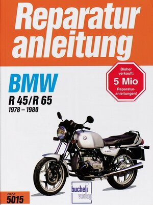 Reparaturanleitungen BMW R 45/R 65 1978-1980