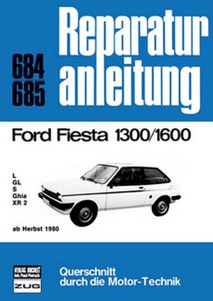Buchcover Ford Fiesta 1300/1600 ab Herbst 1980  | EAN 9783716815991 | ISBN 3-7168-1599-3 | ISBN 978-3-7168-1599-1