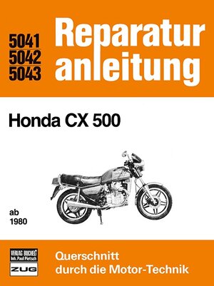Buchcover Honda CX 500 / CX 500 C  | EAN 9783716816097 | ISBN 3-7168-1609-4 | ISBN 978-3-7168-1609-7
