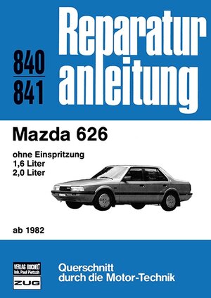 Mazda 626 ohne Einspritzung 1,6 l, 2,0 l ab 1982 (6312 470).