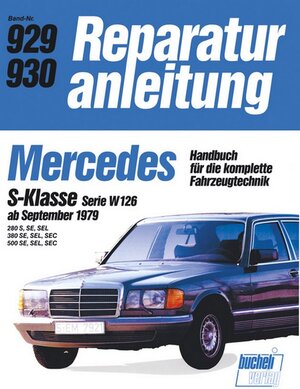 Buchcover Mercedes S-Klasse Serie W ab 9/79  | EAN 9783716817582 | ISBN 3-7168-1758-9 | ISBN 978-3-7168-1758-2