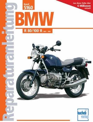 BMW R 80 / 100 R: Handbuch für Pflege, Wartung und Reparatur (Reparaturanleitungen)