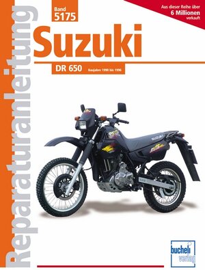 Suzuki DR 650: Handbuch für Pflege, Wartung und Reparatur (Reparaturanleitungen)