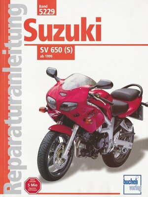 Suzuki SV 650 (S) ab 1990 (Reparaturanleitungen)