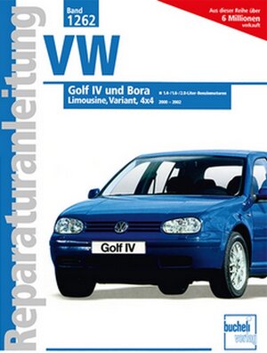 Buchcover VW Golf IV / Bora  | EAN 9783716820322 | ISBN 3-7168-2032-6 | ISBN 978-3-7168-2032-2