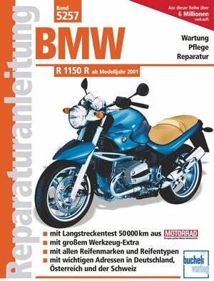 BMW R 1150 R: Reparaturanleitung ab Modelljahr 2001 (Reparaturanleitungen)