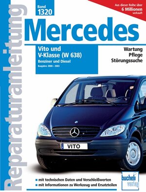 Buchcover Mercedes Vito und V-Klasse Serie W638 2000-2003 Benziner und Diesel | EAN 9783716821374 | ISBN 3-7168-2137-3 | ISBN 978-3-7168-2137-4