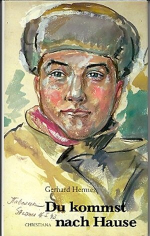 Buchcover Du kommst nach Hause | Gerhard Hermes | EAN 9783717109143 | ISBN 3-7171-0914-6 | ISBN 978-3-7171-0914-3