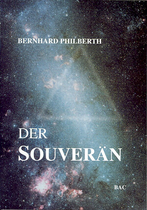 Buchcover Der Souverän | Bernhard Philberth | EAN 9783717111993 | ISBN 3-7171-1199-X | ISBN 978-3-7171-1199-3