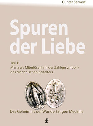 Buchcover Spuren der Liebe | Günter Seiwert | EAN 9783717112679 | ISBN 3-7171-1267-8 | ISBN 978-3-7171-1267-9