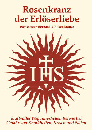 Buchcover Rosenkranz der Erlöserliebe | Bernardis Weschenfelder | EAN 9783717113423 | ISBN 3-7171-1342-9 | ISBN 978-3-7171-1342-3