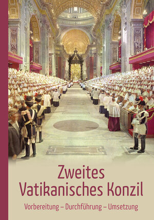 Buchcover Zweites Vatikanisches Konzil  | EAN 9783717113577 | ISBN 3-7171-1357-7 | ISBN 978-3-7171-1357-7