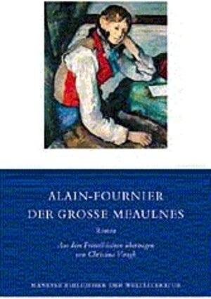 Buchcover Der große Meaulnes | Alain-Fournier | EAN 9783717518983 | ISBN 3-7175-1898-4 | ISBN 978-3-7175-1898-3