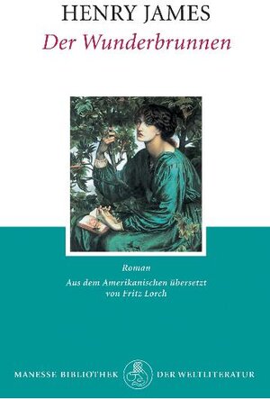 Buchcover Der Wunderbrunnen. Roman / Der Wunderbrunnen | Henry James | EAN 9783717519300 | ISBN 3-7175-1930-1 | ISBN 978-3-7175-1930-0