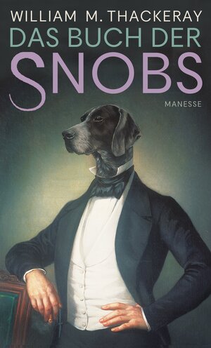 Buchcover Das Buch der Snobs | William Makepeace Thackeray | EAN 9783717524083 | ISBN 3-7175-2408-9 | ISBN 978-3-7175-2408-3
