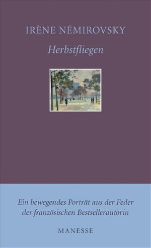 Buchcover Herbstfliegen | Irène Némirovsky | EAN 9783717540687 | ISBN 3-7175-4068-8 | ISBN 978-3-7175-4068-7