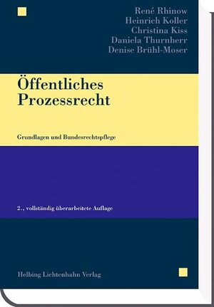 Buchcover Öffentliches Prozessrecht | René Rhinow | EAN 9783719026257 | ISBN 3-7190-2625-6 | ISBN 978-3-7190-2625-7