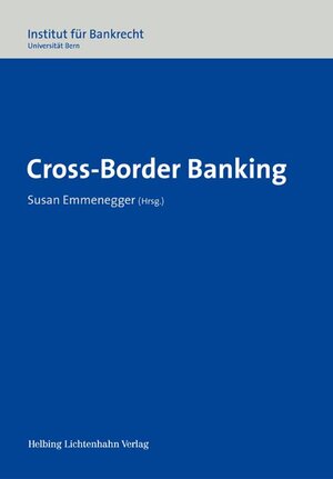 Buchcover Cross-Border Banking | Andreas Abegg | EAN 9783719028428 | ISBN 3-7190-2842-9 | ISBN 978-3-7190-2842-8