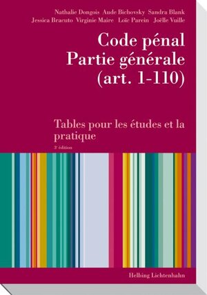 Buchcover Code pénal, Partie générale (art. 1-110) | Nathalie Dongois | EAN 9783719031817 | ISBN 3-7190-3181-0 | ISBN 978-3-7190-3181-7