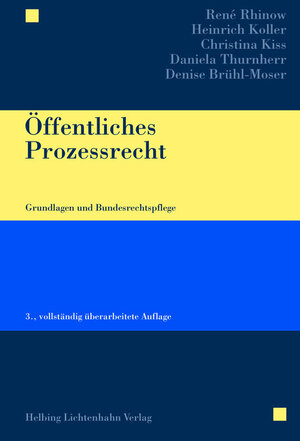 Buchcover Öffentliches Prozessrecht | René Rhinow | EAN 9783719032333 | ISBN 3-7190-3233-7 | ISBN 978-3-7190-3233-3