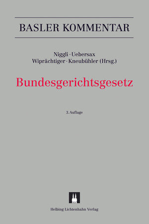 Buchcover Bundesgerichtsgesetz | Heinz Aemisegger | EAN 9783719032647 | ISBN 3-7190-3264-7 | ISBN 978-3-7190-3264-7