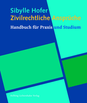 Buchcover Zivilrechtliche Ansprüche | Sibylle Hofer | EAN 9783719034818 | ISBN 3-7190-3481-X | ISBN 978-3-7190-3481-8