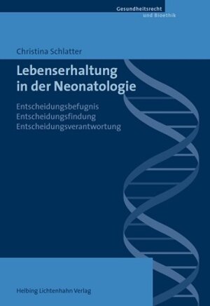 Buchcover Lebenserhaltung in der Neonatologie | Christina Schlatter | EAN 9783719036089 | ISBN 3-7190-3608-1 | ISBN 978-3-7190-3608-9