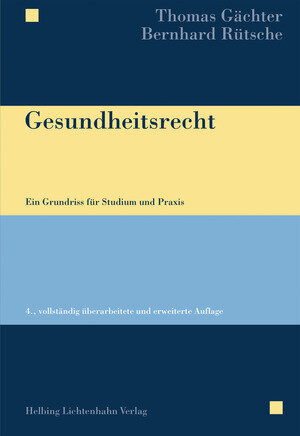 Buchcover Gesundheitsrecht | Thomas Gächter | EAN 9783719036324 | ISBN 3-7190-3632-4 | ISBN 978-3-7190-3632-4