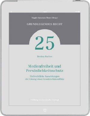 Buchcover Medienfreiheit und Persönlichkeitsschutz | Bettina Bacher | EAN 9783719037918 | ISBN 3-7190-3791-6 | ISBN 978-3-7190-3791-8