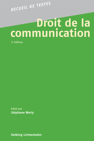 Buchcover Droit de la communication  | EAN 9783719039172 | ISBN 3-7190-3917-X | ISBN 978-3-7190-3917-2