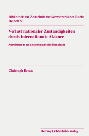 Buchcover Verlust nationaler Zuständigkeiten durch internationale Akteure | Christoph Errass | EAN 9783719040536 | ISBN 3-7190-4053-4 | ISBN 978-3-7190-4053-6