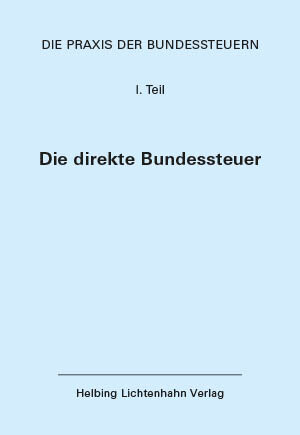 Buchcover Die Praxis der Bundessteuern: Teil I EL 93 | EAN 9783719041908 | ISBN 3-7190-4190-5 | ISBN 978-3-7190-4190-8