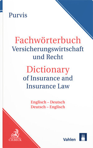 Buchcover Fachwörterbuch Versicherungswirtschaft und -recht Dictionary of Insurance and Insurance Law | Keith Purvis | EAN 9783719042646 | ISBN 3-7190-4264-2 | ISBN 978-3-7190-4264-6
