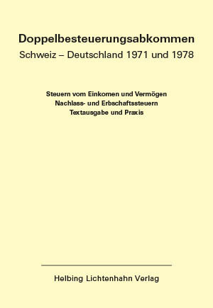 Buchcover Doppelbesteuerungsabkommen Schweiz - Deutschland 1971 und 1978 EL 53  | EAN 9783719043285 | ISBN 3-7190-4328-2 | ISBN 978-3-7190-4328-5