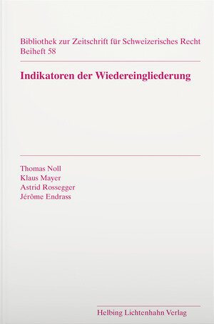 Buchcover Indikatoren der Wiedereingliederung | Thomas Noll | EAN 9783719044473 | ISBN 3-7190-4447-5 | ISBN 978-3-7190-4447-3