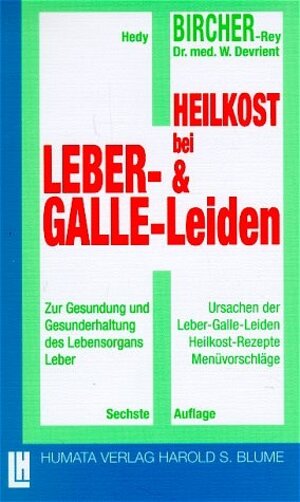 Buchcover Heilkost bei Leber /Galle-Leiden | Hedy Bircher-Rey | EAN 9783719704230 | ISBN 3-7197-0423-8 | ISBN 978-3-7197-0423-0