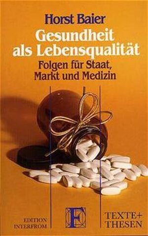 Buchcover Gesundheit als Lebensqualität | Horst Baier | EAN 9783720152709 | ISBN 3-7201-5270-7 | ISBN 978-3-7201-5270-9