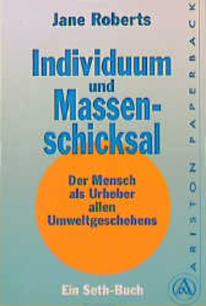 Buchcover Individuum und Massenschicksal | Jane Roberts | EAN 9783720518383 | ISBN 3-7205-1838-8 | ISBN 978-3-7205-1838-3