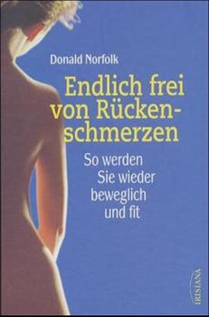 Buchcover Endlich frei von Rückenschmerzen | Donald Norfolk | EAN 9783720522786 | ISBN 3-7205-2278-4 | ISBN 978-3-7205-2278-6