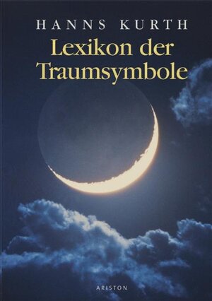 Buchcover Lexikon der Traumsymbole | Hanns Kurth | EAN 9783720526203 | ISBN 3-7205-2620-8 | ISBN 978-3-7205-2620-3