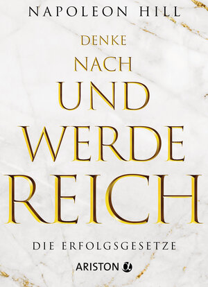 Buchcover Denke nach und werde reich | Napoleon Hill | EAN 9783720526647 | ISBN 3-7205-2664-X | ISBN 978-3-7205-2664-7