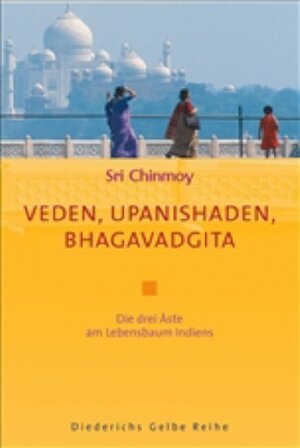Buchcover Veden, Upanishaden, Bhagavadgita | Sri Chinmoy | EAN 9783720530040 | ISBN 3-7205-3004-3 | ISBN 978-3-7205-3004-0