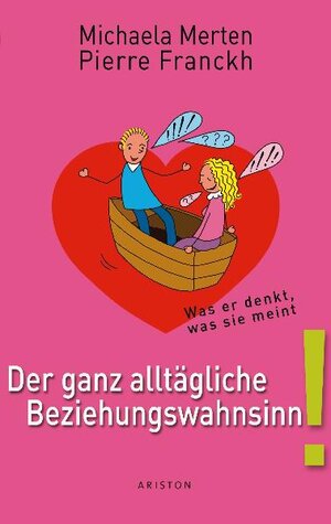 Buchcover Der ganz alltägliche Beziehungswahnsinn! | Michaela Merten | EAN 9783720540001 | ISBN 3-7205-4000-6 | ISBN 978-3-7205-4000-1