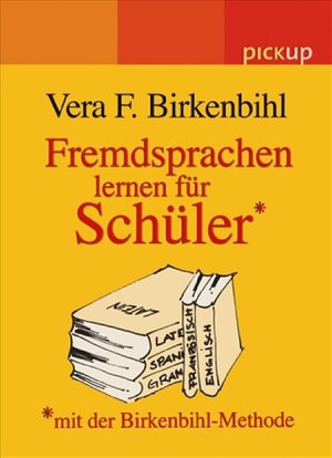 Buchcover Fremdsprachen lernen für Schüler | Vera F. Birkenbihl | EAN 9783720540384 | ISBN 3-7205-4038-3 | ISBN 978-3-7205-4038-4