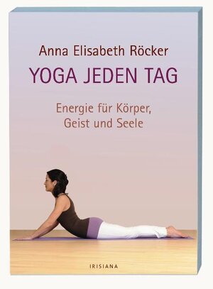 Buchcover Yoga jeden Tag | Anna Elisabeth Röcker | EAN 9783720550512 | ISBN 3-7205-5051-6 | ISBN 978-3-7205-5051-2