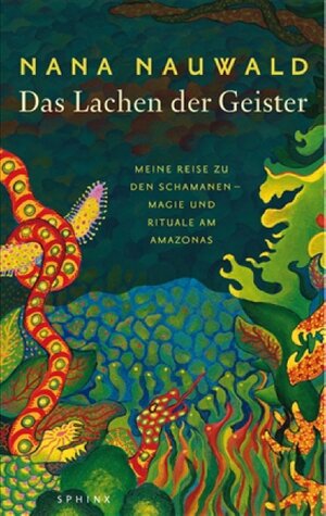 Buchcover Das Lachen der Geister | Nana Nauwald | EAN 9783720590051 | ISBN 3-7205-9005-4 | ISBN 978-3-7205-9005-1