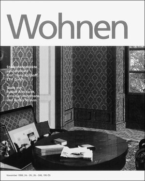 Wohnen, Studentenprojekte. Studentenprojekte am Lehrstuhl Prof. Hans Kollhoff, ETH Zürich. Katalog zum Wintersemester 1998/99