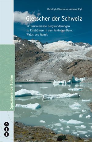 Buchcover Gletscher der Schweiz | Christoph Käsermann | EAN 9783722501093 | ISBN 3-7225-0109-1 | ISBN 978-3-7225-0109-3